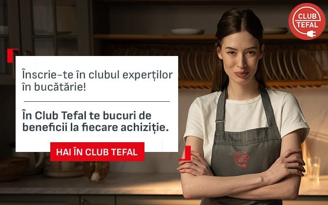 În Club Tefal îți răsplătim fidelitatea În Club Tefal îți răsplătim fidelitatea